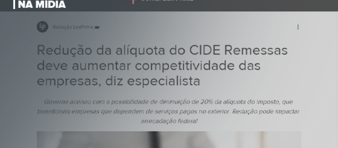 Redução-da-alíquota-do-CIDE-Remessas-deve-aumentar-competitividade-das-empresas-diz-especialista-capa